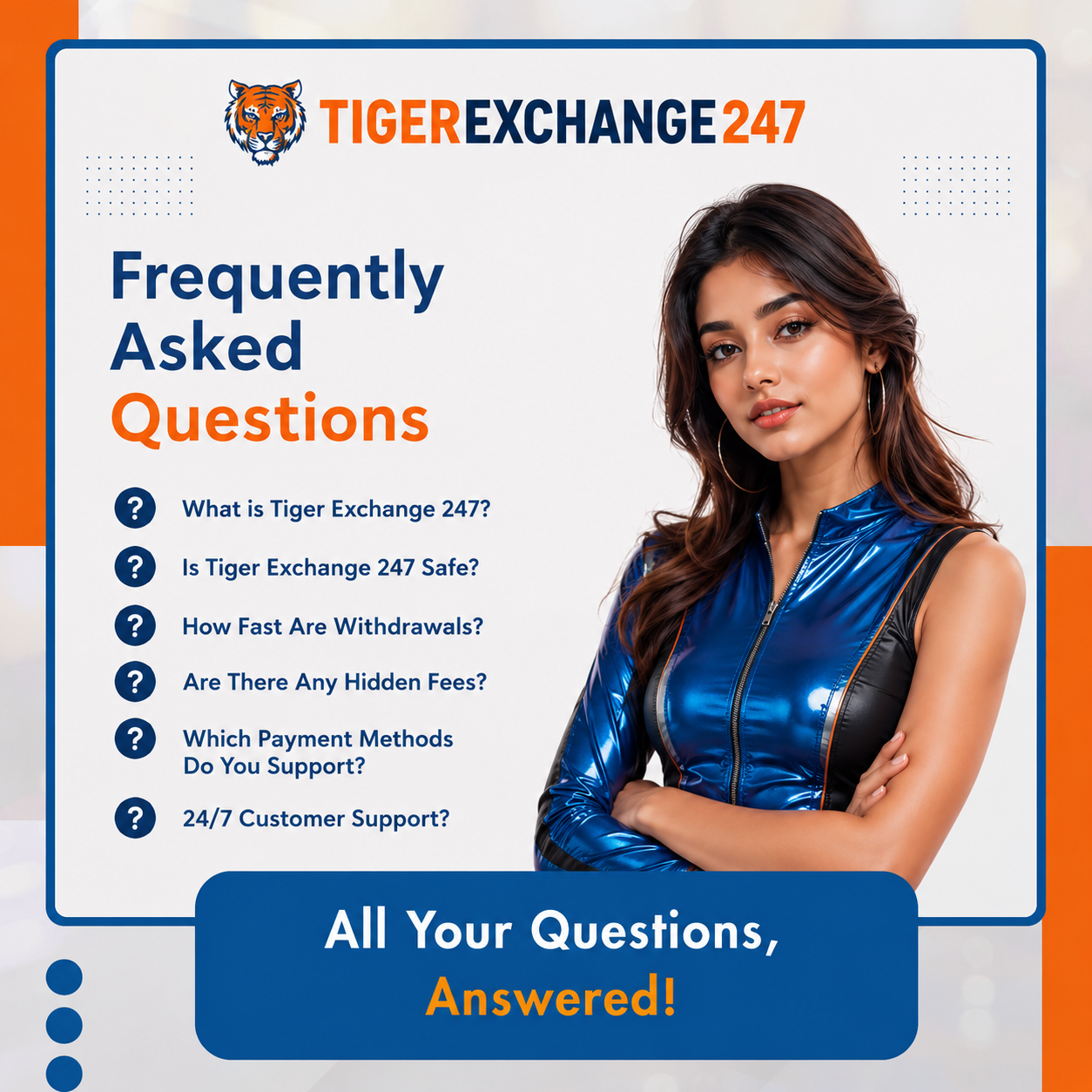 Frequently Asked Questions – Tiger Exchange